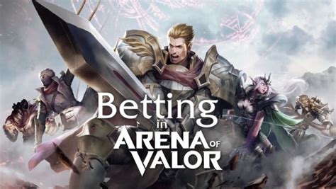 arena of valor betting|Arena of Valor Betting – Best AoV Betting Sites, Odds & Betting tips.